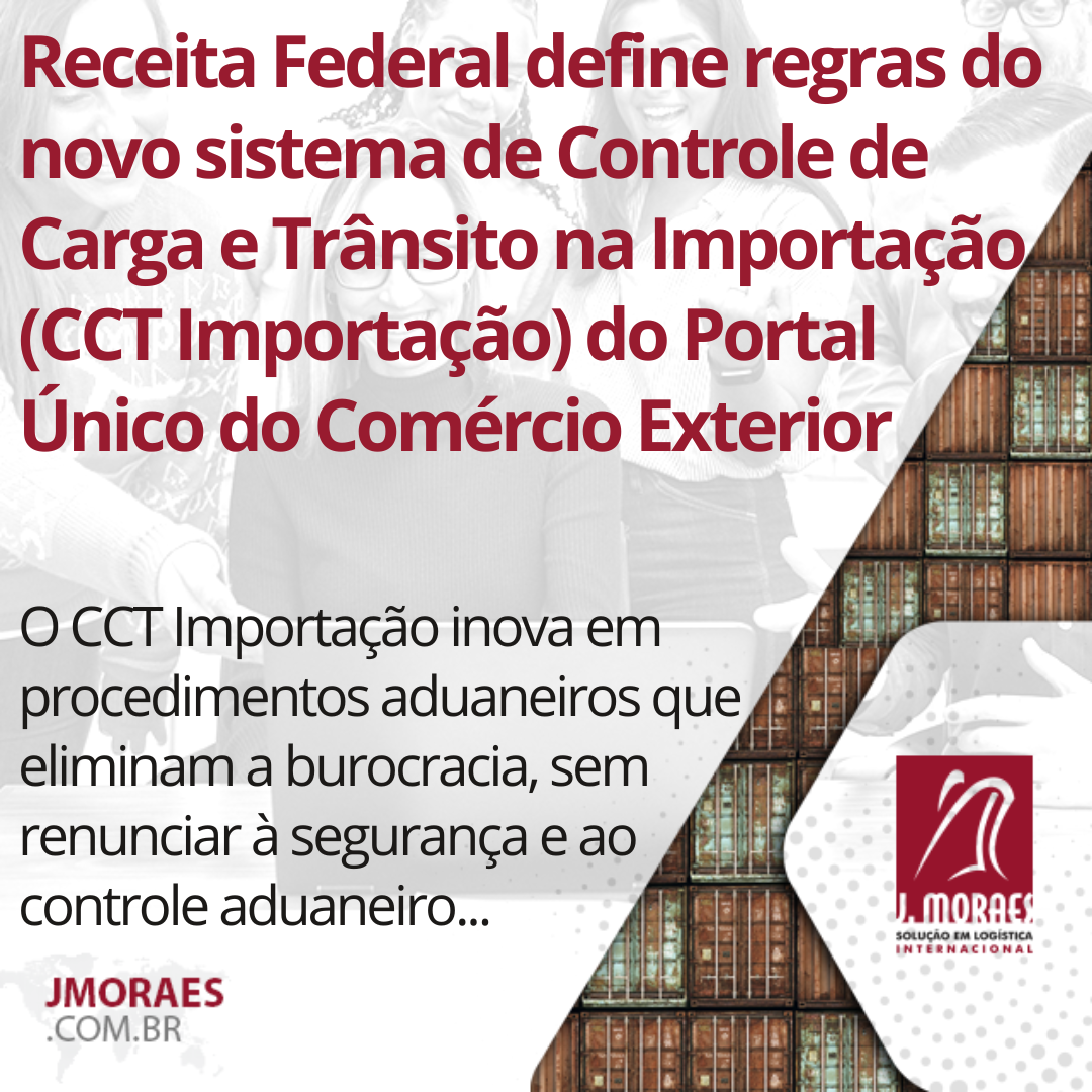 Receita Federal Define Regras Do Novo Sistema De Controle De Carga E