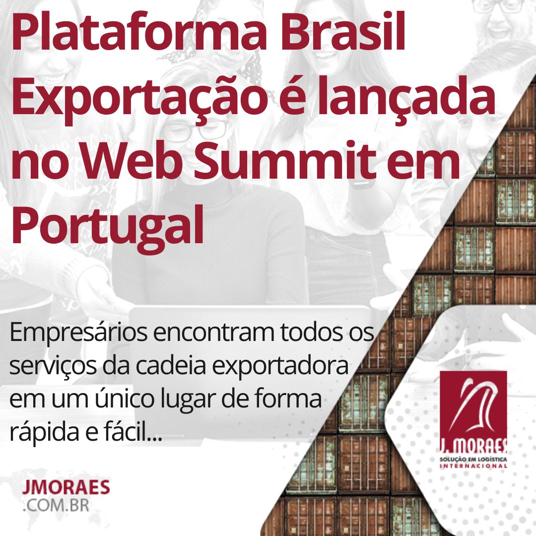 Plataforma Brasil Exportação é lançada no Web Summit em Portugal J