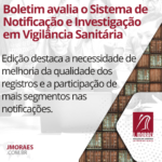 Boletim avalia o Sistema de Notificação e Investigação em Vigilância Sanitária