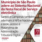 Município de São Paulo adere ao Sistema Nacional da Nota Fiscal de Serviço eletrônica