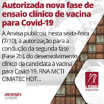 Autorizada nova fase de ensaio clínico de vacina para Covid-19