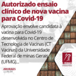 Autorizado ensaio clínico de nova vacina para Covid-19