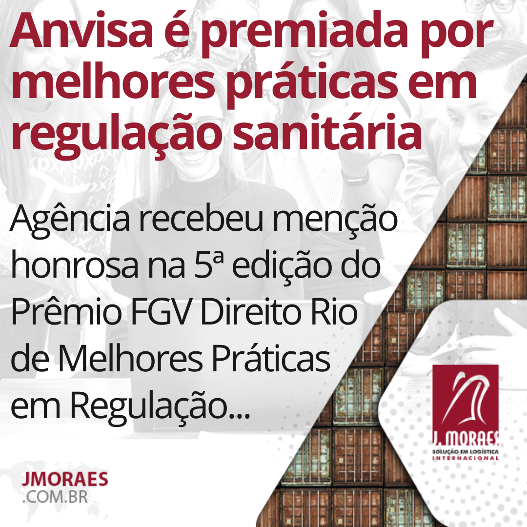 Anvisa é Premiada Por Melhores Práticas Em Regulação Sanitária - J. Moraes