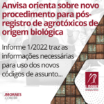 Anvisa orienta sobre novo procedimento para pós-registro de agrotóxicos de origem biológica