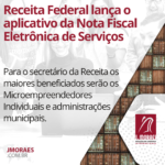 Receita Federal lança o aplicativo da Nota Fiscal Eletrônica de Serviços