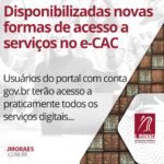 Disponibilizadas novas formas de acesso a serviços no e-CAC