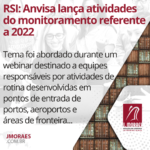 RSI: Anvisa lança atividades do monitoramento referente a 2022