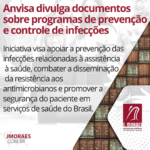 Anvisa divulga documentos sobre programas de prevenção e controle de infecções