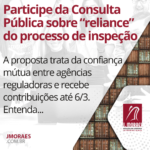 Participe da Consulta Pública sobre “reliance” do processo de inspeção