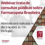 Webinar trata de consultas públicas sobre Farmacopeia Brasileira