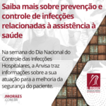 Saiba mais sobre prevenção e controle de infecções relacionadas à assistência à saúde