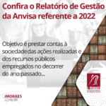 Confira o Relatório de Gestão da Anvisa referente a 2022