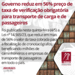 Governo reduz em 56% preço de taxa de verificação obrigatória para transporte de carga e de passageiros