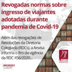 Revogadas normas sobre ingresso de viajantes adotadas durante pandemia de Covid-19