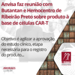 Anvisa faz reunião com Butantan e Hemocentro de Ribeirão Preto sobre produto à base de células CAR-T
