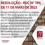RESOLUÇÃO - RDC Nº 789, DE 11 DE MAIO DE 2023