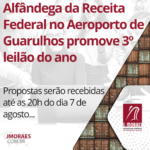 Alfândega da Receita Federal no Aeroporto de Guarulhos promove 3º leilão do ano