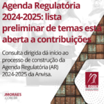 Agenda Regulatória 2024-2025: lista preliminar de temas está aberta a contribuições