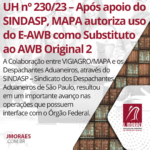 Após apoio do SINDASP, MAPA autoriza uso do E-AWB como Substituto ao AWB Original 2