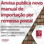 Anvisa publica novo manual de importação por remessa postal