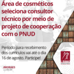 Área de cosméticos seleciona consultor técnico por meio de projeto de cooperação com o PNUD