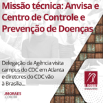 Missão técnica: Anvisa e Centro de Controle e Prevenção de Doenças