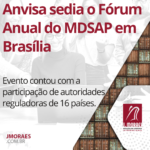 Anvisa sedia o Fórum Anual do MDSAP em Brasília