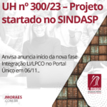 UH nº 300/23 – Projeto startado no SINDASP