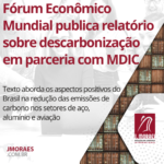 Fórum Econômico Mundial publica relatório sobre descarbonização em parceria com MDIC