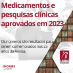 Medicamentos e pesquisas clínicas aprovados em 2023