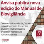 Anvisa publica nova edição do Manual de Biovigilância