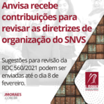 Anvisa recebe contribuições para revisar as diretrizes de organização do SNVS