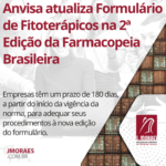 Anvisa atualiza Formulário de Fitoterápicos na 2ª Edição da Farmacopeia Brasileira