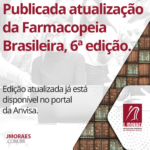 Publicada atualização da Farmacopeia Brasileira, 6ª edição.