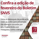 Confira a edição de fevereiro do Boletim SNVS