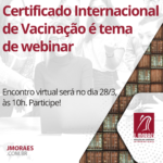 Certificado Internacional de Vacinação é tema de webinar