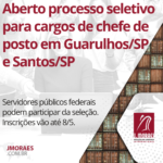 Aberto processo seletivo para cargos de chefe de posto em Guarulhos/SP e Santos/SP