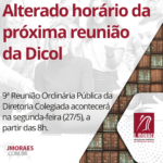 Alterado horário da próxima reunião da Dicol