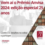 Vem aí o Prêmio Anvisa 2024: edição especial 25 anos