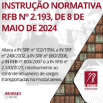 INSTRUÇÃO NORMATIVA RFB Nº 2.193, DE 8 DE MAIO DE 2024