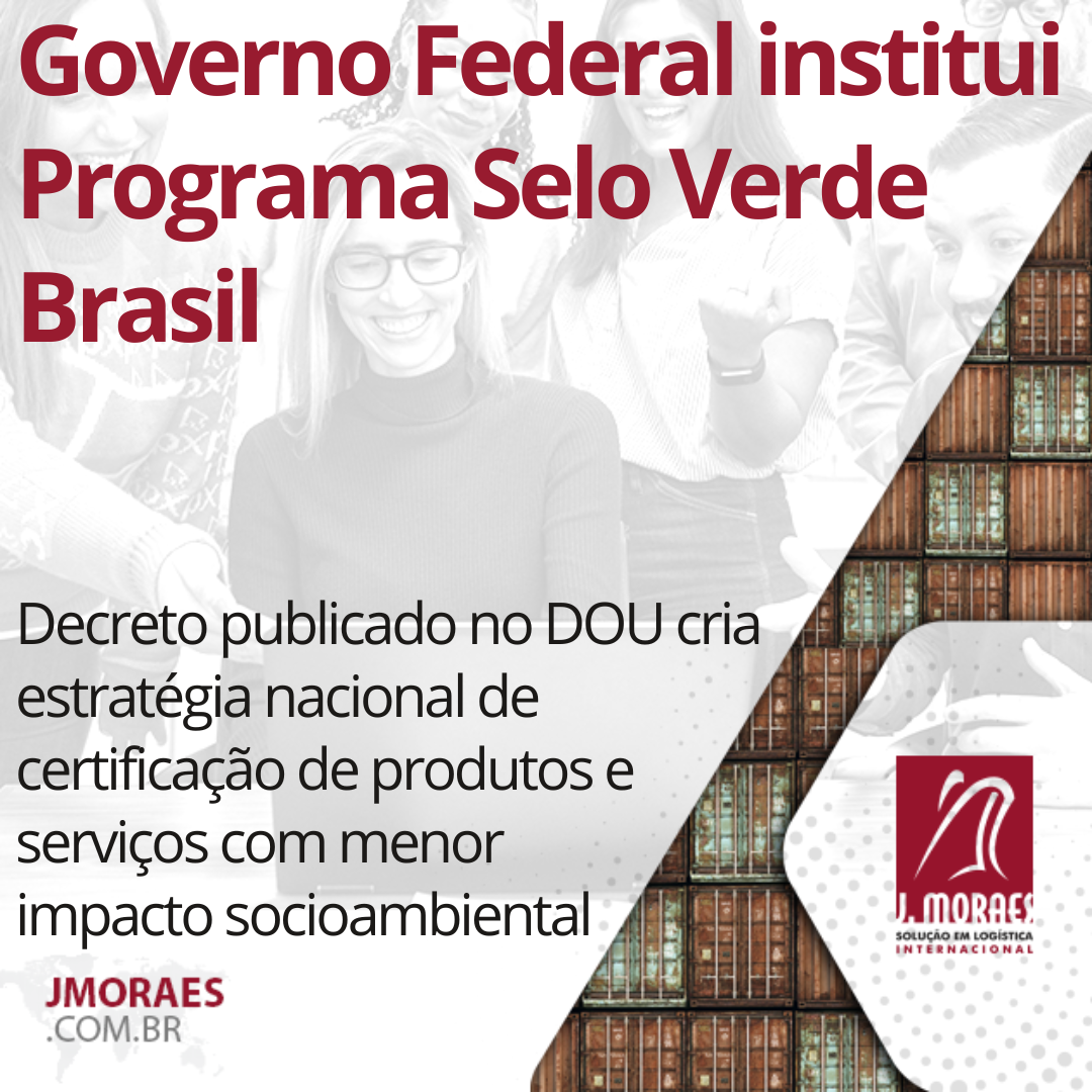 Governo Federal Institui Programa Selo Verde Brasil Para Normalizar E ...