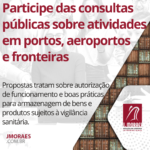 Participe das consultas públicas sobre atividades em portos, aeroportos e fronteiras