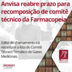 Anvisa reabre prazo para recomposição de comitê técnico da Farmacopeia