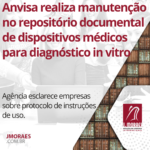 Anvisa realiza manutenção no repositório documental de dispositivos médicos para diagnóstico in vitro