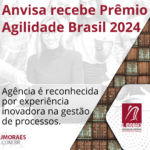 Anvisa recebe Prêmio Agilidade Brasil 2024