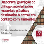 Disponível gravação do diálogo setorial sobre materiais plásticos destinados a entrar em contato com alimentos