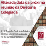 Alterada data da próxima reunião da Diretoria Colegiada