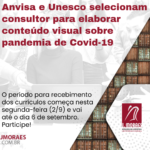 Anvisa e Unesco selecionam consultor para elaborar conteúdo visual sobre pandemia de Covid-19