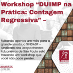 Workshop “DUIMP na Prática: Contagem Regressiva” – Prepare-se para a Virada de Chave!