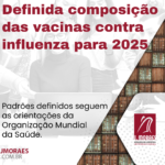 Definida composição das vacinas contra influenza para 2025